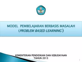 PPT - MODEL PEMBELAJARAN BERBASIS MASALAH ( PROBLEM BASED LEARNING ...