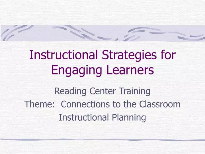 instructional strategies for engaging learners