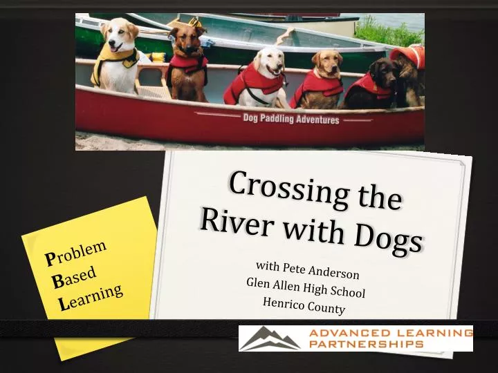 crossing the river with dogs