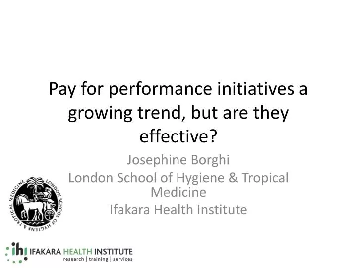 pay for performance initiatives a growing trend but are they effective