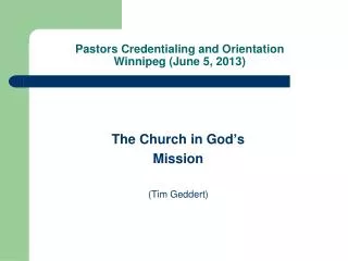 Pastors Credentialing and Orientation Winnipeg (June 5, 2013)