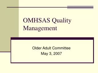 OMHSAS Quality Management