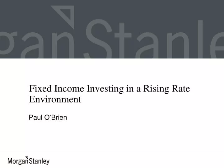 fixed income investing in a rising rate environment