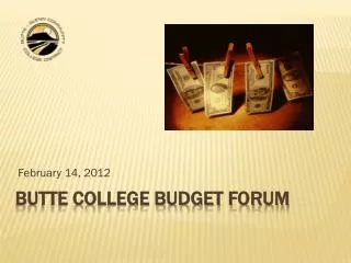 Butte College Budget Forum