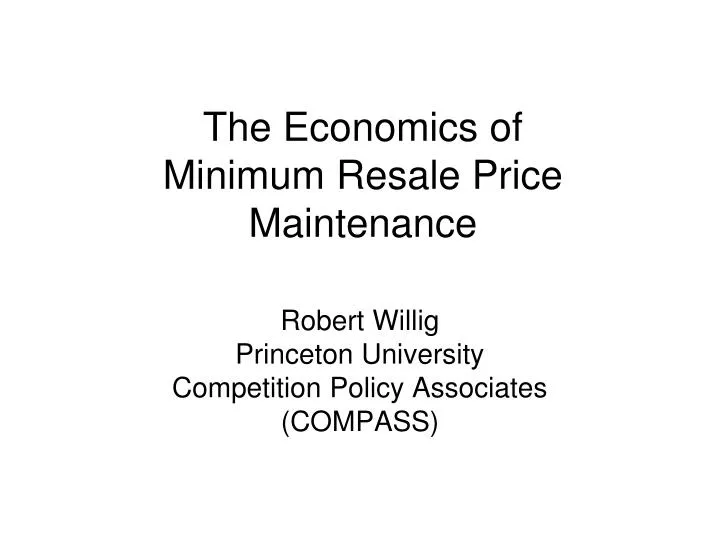 the economics of minimum resale price maintenance