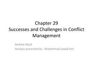 Chapter 29 Successes and Challenges in Conflict Management