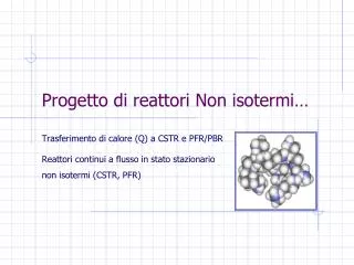 progetto di reattori non isotermi