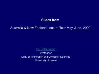 Slides from Australia &amp; New Zealand Lecture Tour May-June, 2009