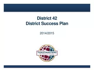 District 42 District Success Plan