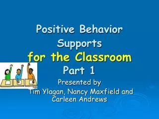 Positive Behavior Supports for the Classroom Part 1