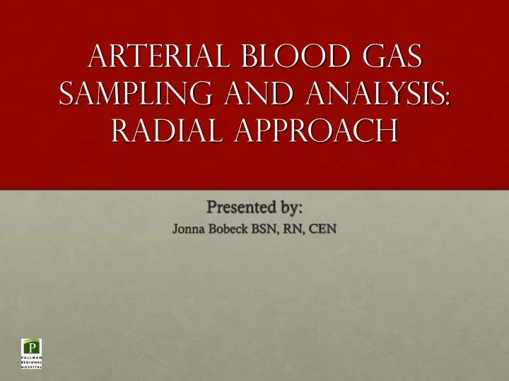 arterial blood gas sampling and analysis radial approach