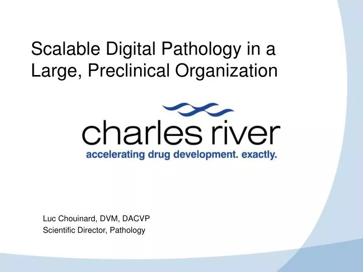 scalable digital pathology in a large preclinical organization