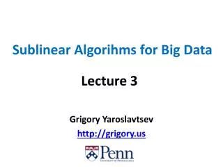 Sublinear Algorihms for Big Data