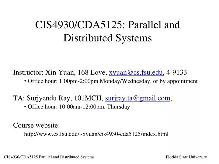 cis4930 cda5125 parallel and distributed systems