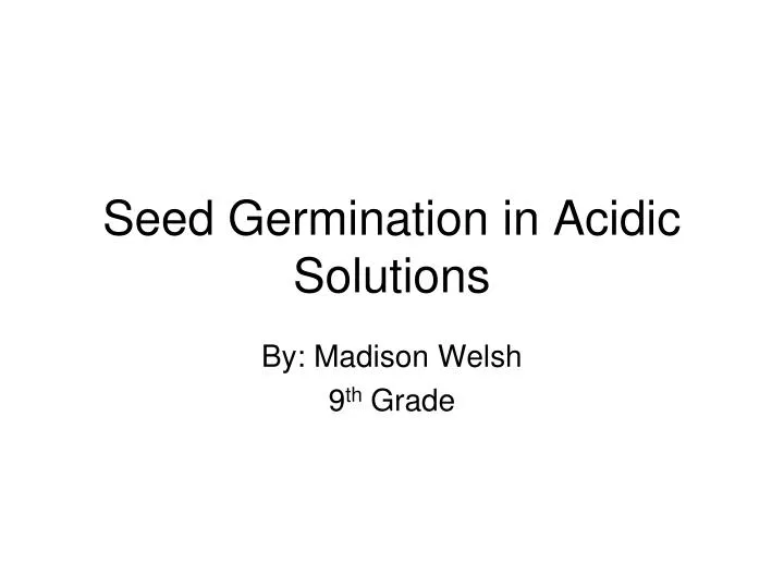 seed germination in acidic solutions