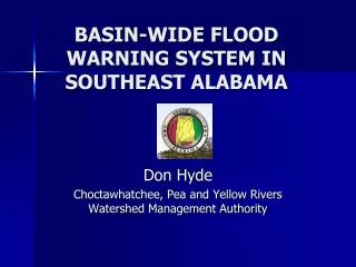 BASIN-WIDE FLOOD WARNING SYSTEM IN SOUTHEAST ALABAMA