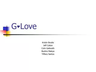 G ? Love