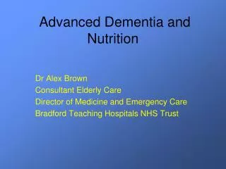 Advanced Dementia and Nutrition