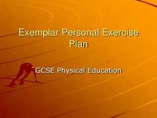 Exemplar Personal Exercise Plan