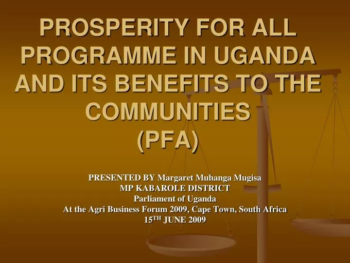 prosperity for all programme in uganda and its benefits to the communities pfa