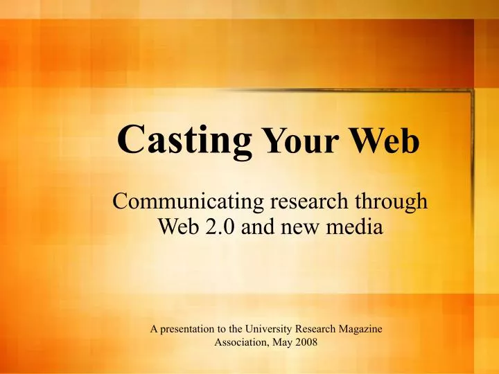 casting your web