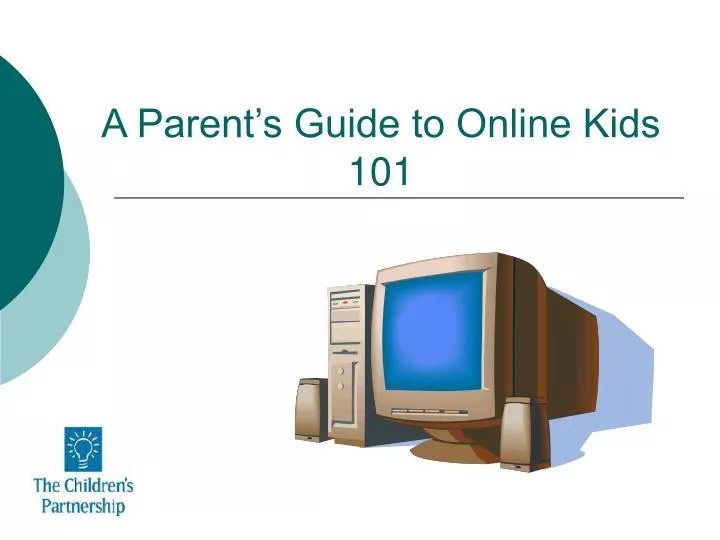 a parent s guide to online kids 101