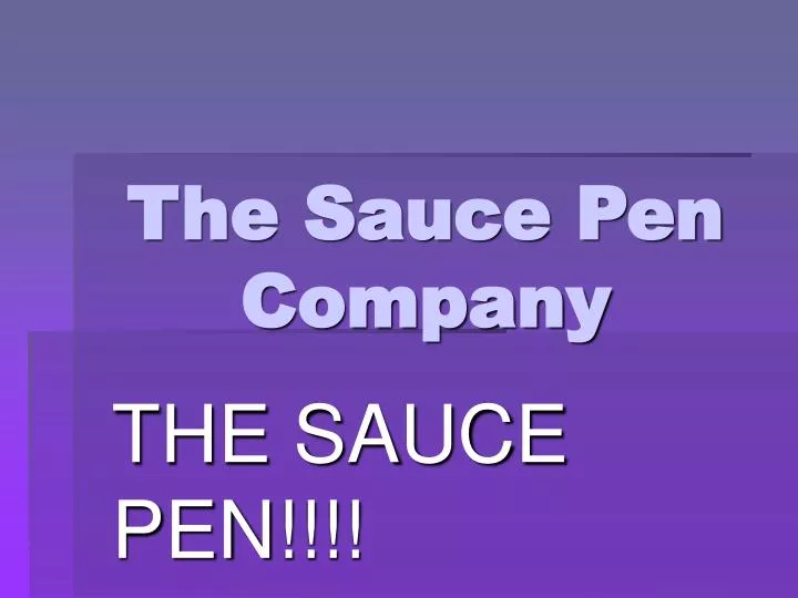 the sauce pen company