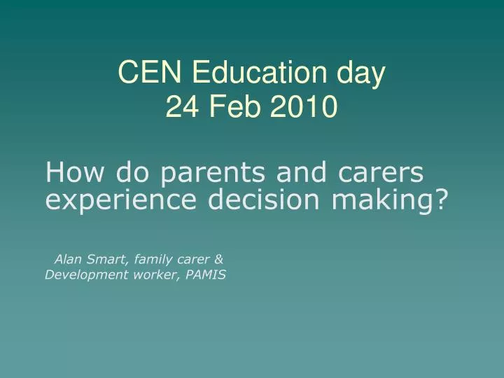 cen education day 24 feb 2010