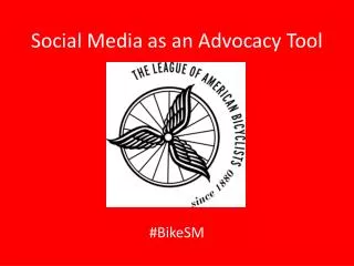 Social Media as an Advocacy Tool
