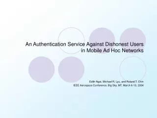An Authentication Service Against Dishonest Users in Mobile Ad Hoc Networks