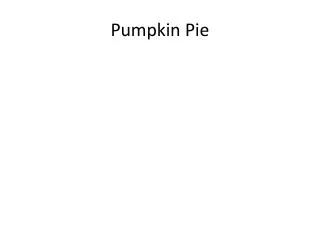 pumpkin pie