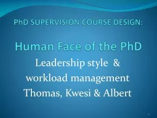PhD SUPERVISION COURSE DESIGN: Human Face of the PhD