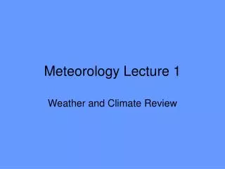 Meteorology Lecture 1