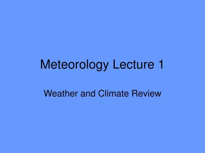meteorology lecture 1