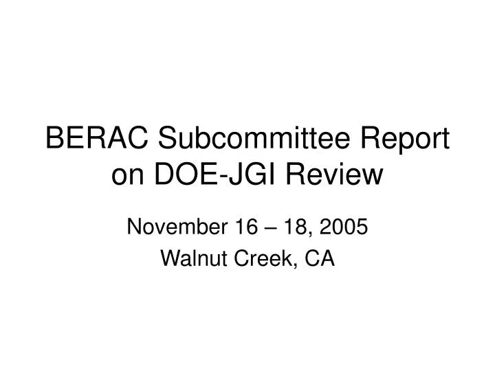 berac subcommittee report on doe jgi review
