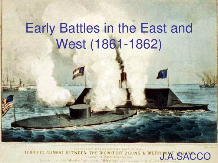 early battles in the east and west 1861 1862