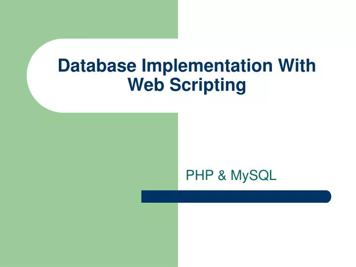 database implementation with web scripting