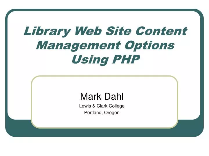 library web site content management options using php