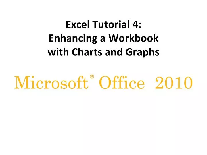 excel tutorial 4 enhancing a workbook with charts and graphs