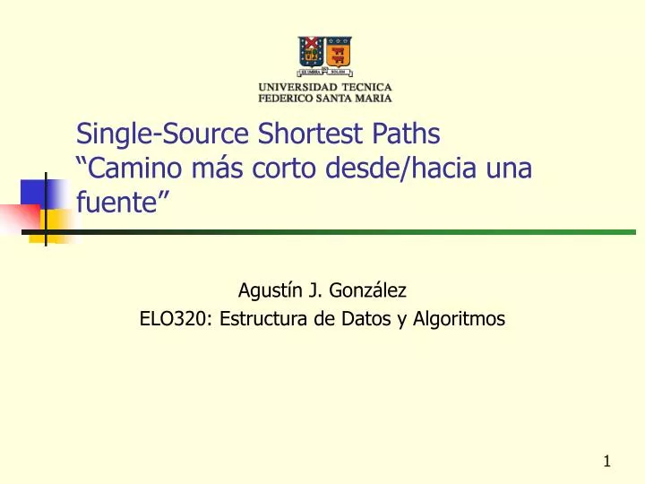 single source shortest paths camino m s corto desde hacia una fuente