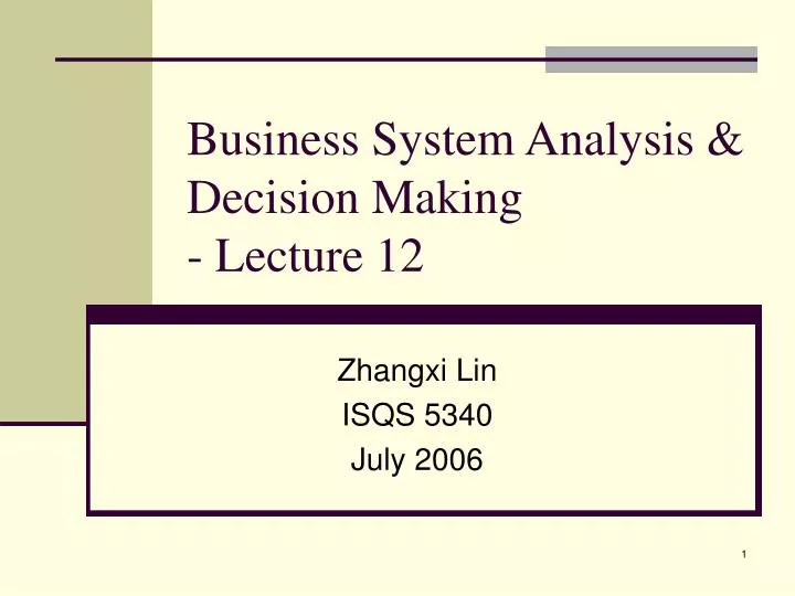 business system analysis decision making lecture 12