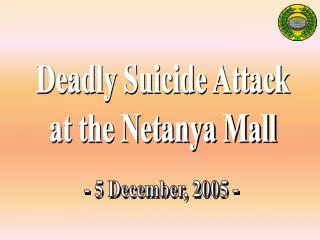 Deadly Suicide Attack at the Netanya Mall
