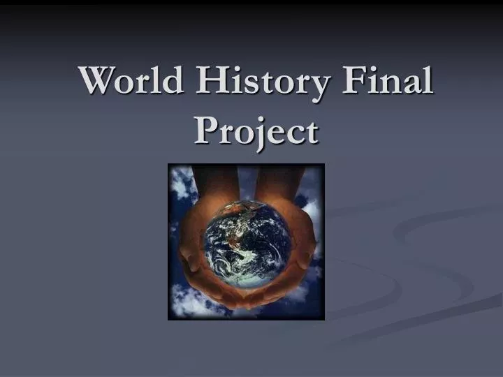 world history final project