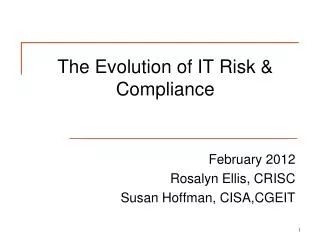 The Evolution of IT Risk &amp; Compliance