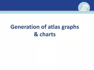 Generation of atlas graphs &amp; charts