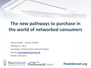 The new pathways to purchase in the world of networked consumers