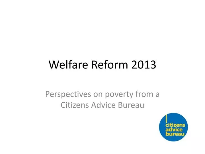 welfare reform 2013