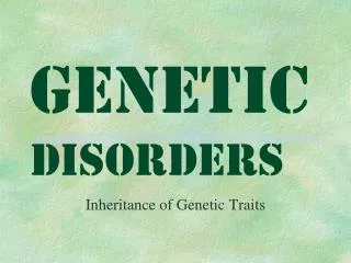 Genetic Disorders