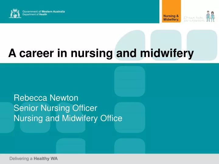 a career in nursing and midwifery