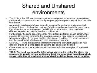 Shared and Unshared environments